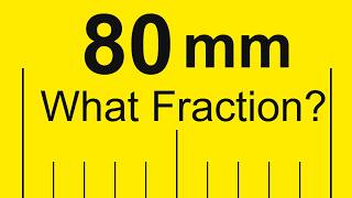 Full Which Fraction (Inches) Is Closest to 80 mm on a Ruler or Tape Measure Guide