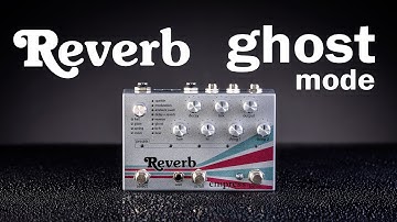 Empress Reverb - Ghost