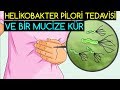 Helikobakter Pilori Tedavisi ve BİR MUCİZE KÜR