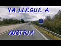 Mi primer viaje a AUSTRIA. Cruzando la frontera. #13