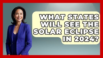 What States Will See The Solar Eclipse In 2024? - Physics Frontier