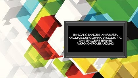 Rancang Bangun Lampu Meja Otomatis Berbais Arduino Uno R3