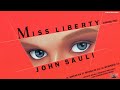 JOHN SAULI 🗽 &quot;MISS LIBERTY&quot; (1987) X3 MIXES Hi-NRG Italo Disco Eurobeat Electronic ROFO &#39;80s