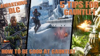 GAUNTLET TIPS - HOW TO PLAY THE BEST ON GAUNTLET - BO3 AWAKENING DLC screenshot 5
