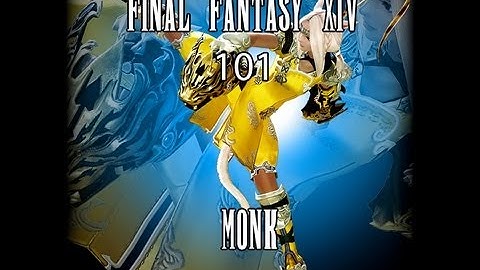 FFXIV ARR 101 Episode 15: Monk Job Overview (Beta Phase 3, No Gameplay)