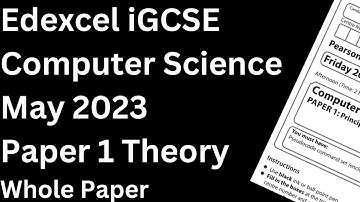 Edexcel iGCSE Computer Science Paper 1 2023