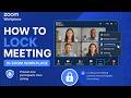 How to Lock Meeting in Zoom Workplace