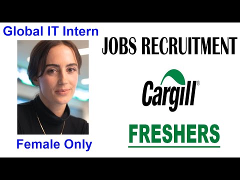 Cargill Jobs Opportunities for Freshers || Global IT Intern || Engineering Job || MBA Job #job2022