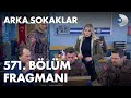 Arka Sokaklar 571. Bölüm Fragmanı