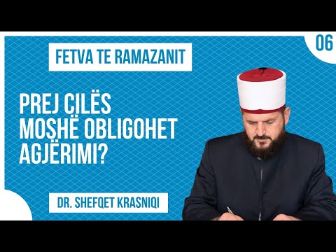 Video: Në cilën moshë është obligim agjërimi?