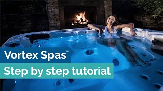 How to setup your new Vortex Spa & Swim Spa (controls, water maintenance, troubleshooting & more)