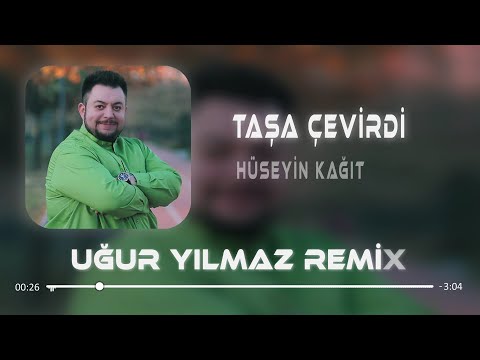 Hüseyin Kağıt - Taşa Çevirdi ( Uğur Yılmaz Remix )