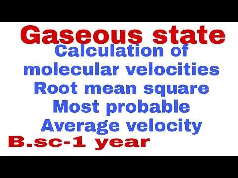 Calculation of molecular velocities& Relationship between#Gaseous state# by-parasram sir