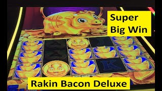 Super Big Win on Rakin Bacon Deluxe Slot!! ags Game