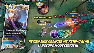 REVIEW SKIN GRANGER M7 MALAH KETEMU RIVAL‼️| TOP GLOBAL GRANGER MLBB