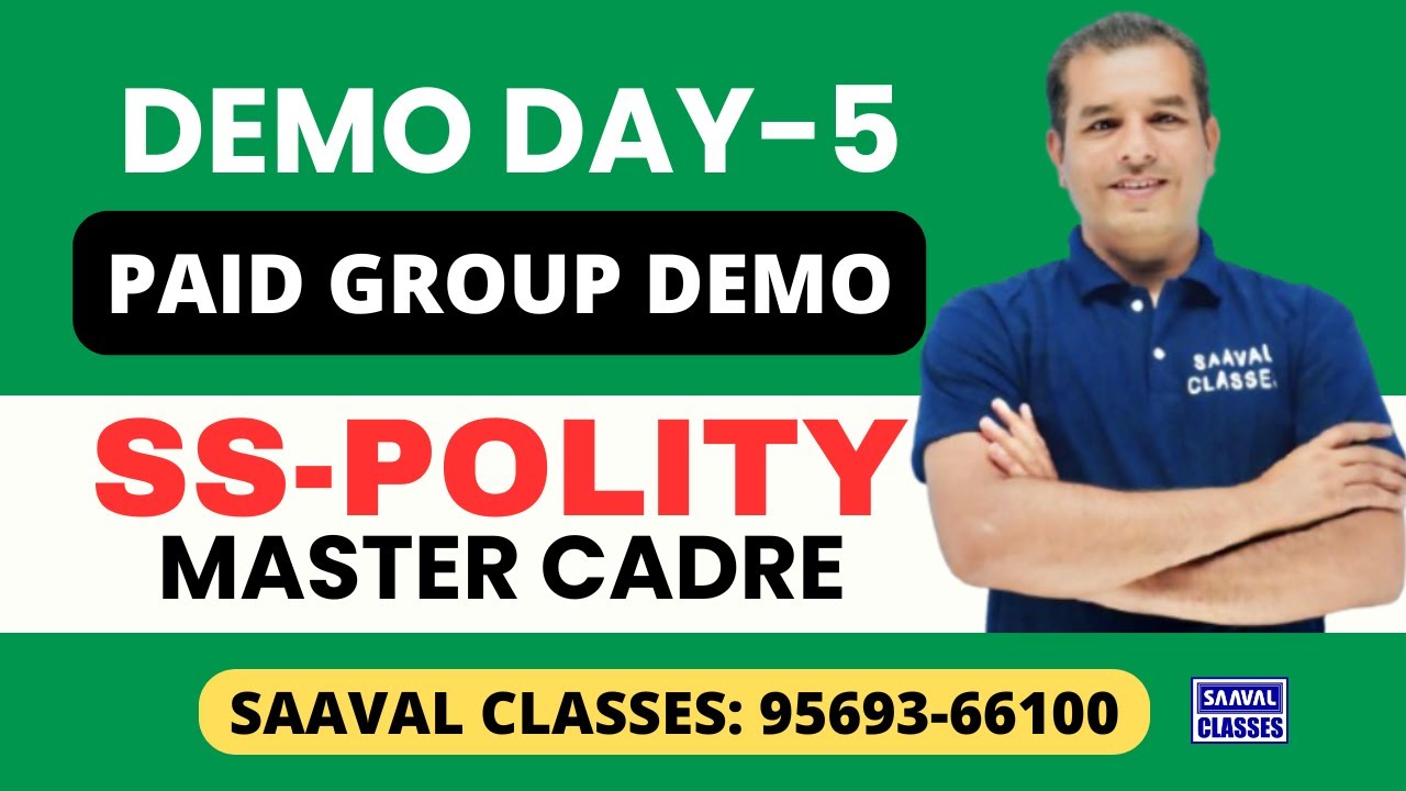 SS Polity DAY-5 Theory Demo Class of 5th Paid Group | Master Cadre SS | SAAVAL CLASSES | Abohar
