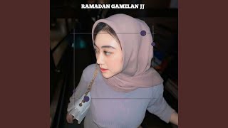 RAMADAN GAMELAN JJ