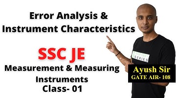 Error Analysis & Instrument Characteristics in Hindi, Measurement and Measuring Instruments SSC JE 1