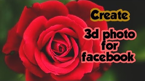 How to create facebook 3d photo android