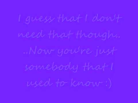 Somebody That I Used To Know - Gotye feat. Kimbra (Lyrics On Screen)