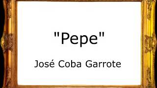 Pepe - José Coba Garrote [Marcha Ordinaria]