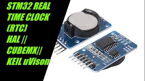 STM32 REAL TIME CLOCK (RTC TUTORIAL) WITH HAL || Keil uVison ||Cubemx