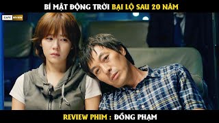 Bí mật động trời bại lộ sau 20 năm - Review phim Đồng Phạm