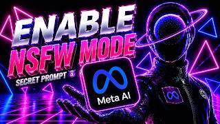 How to Enable NSFW Mode on Meta AI (2026) | Meta AI Content Settings Explained