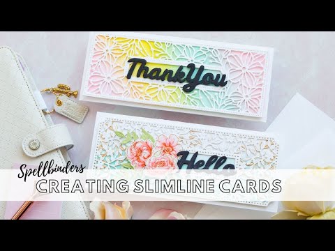 Creating a Slimline Card with Spellbinders Dies