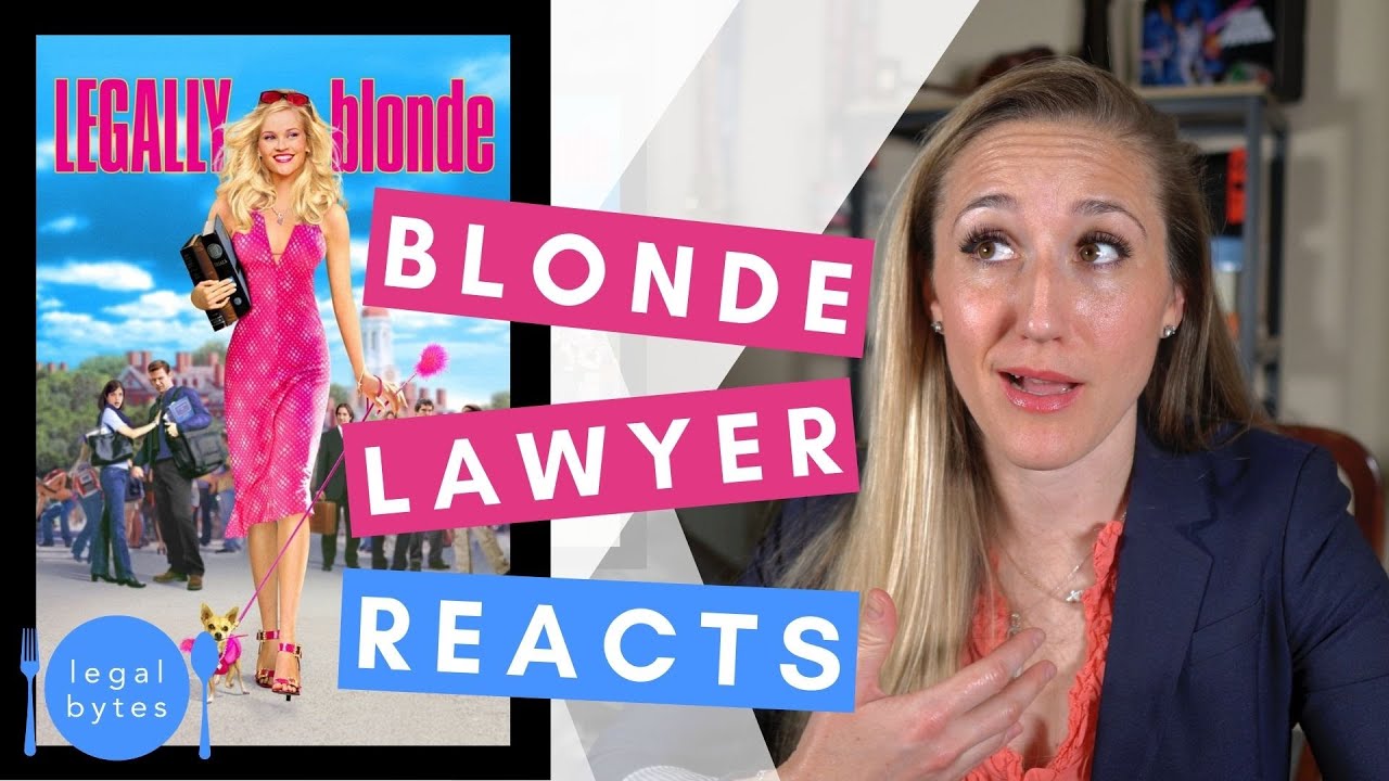 Blonde Lawyer Reacts to Legally Blonde LAWYER REACTS YouTube