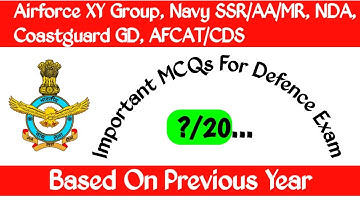 Important MCQs For Defence Exam l Test For NDA, Airforce XY Group, Navy SSR/AA/MR By Abhishek Sir