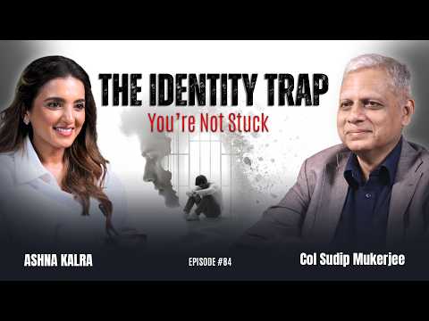 Why We Stay Stuck in Life — A Behaviour Analyst Explains | Col. Sudip Mukerjee | The Human Thread