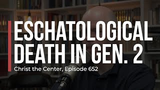 Eschatological Death in Genesis 2:15–17