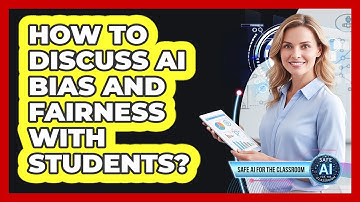 How To Discuss AI Bias And Fairness With Students?