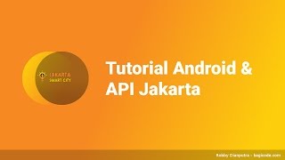 Tutorial Android dan API Jakarta | Preview App Android