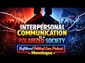 🚨 Interpersonal Communication in a Polarized Society | Unfiltered Political Lens Podcast – Monologue