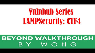 Cyber Security | Ethical Hacking |  Pentesting Lab | Vulnhub |  Walkthrough |  LAMPSecurity CTF4