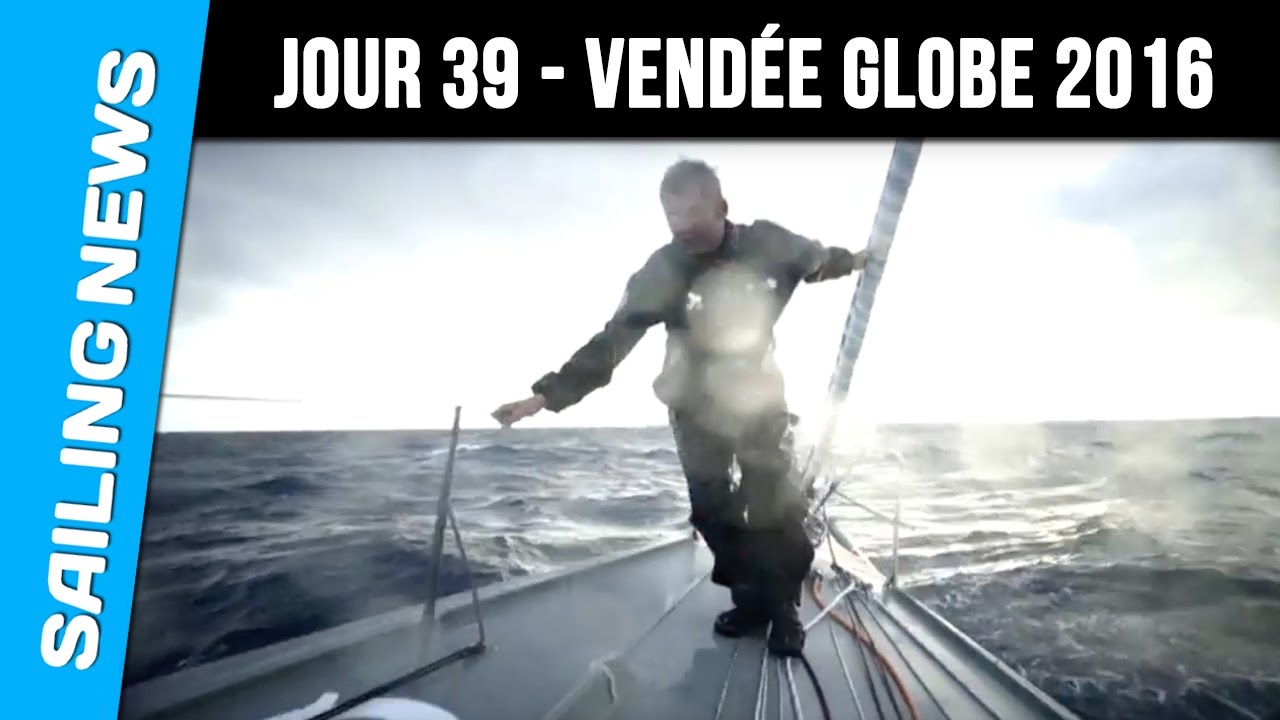 39ème jour - Vendée Globe 2016