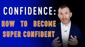 CONFIDENCE: How To Become Super Confident by Owen Fitzpatrick