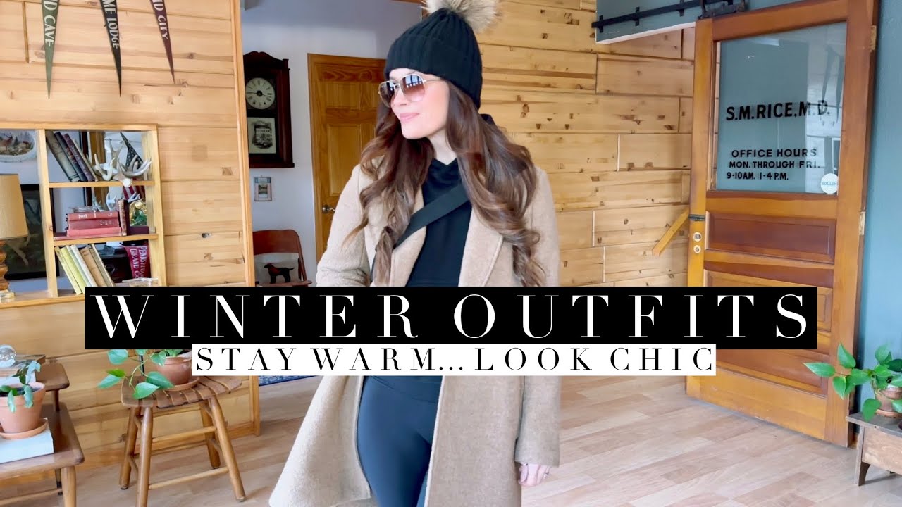 Realistic Winter Outfits | How to layer up, stay warm + look chic ...