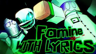 Famine WITH LYRICS | ft. @Blackout1223, @ToastVA, & @ChristianTHedgehog