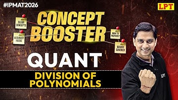 IPMAT 2026: Quant | Division of Polynomials | Quant for IPMAT 2026 Preparation | By Achal Sir