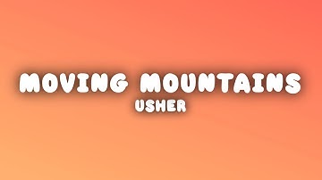 Usher - Moving Mountains (Lyrics)