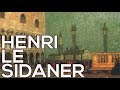 Henri Le Sidaner: A collection of 372 paintings (HD)