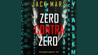 Chapter 73 - Zero contra Zero (Thriller szpiegowski z agentem Zero — Tom 11)