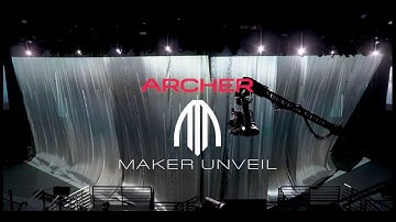 Archer: Maker Unveil