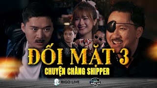 ĐỐI MẶT 3 | Chuyện Chàng Shipper | Waiting For You (Parody)