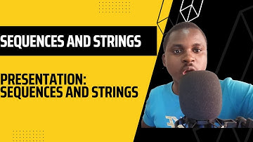 Presentation | Sequences and Strings | Mathematical Foundations | Discrete Mathematics