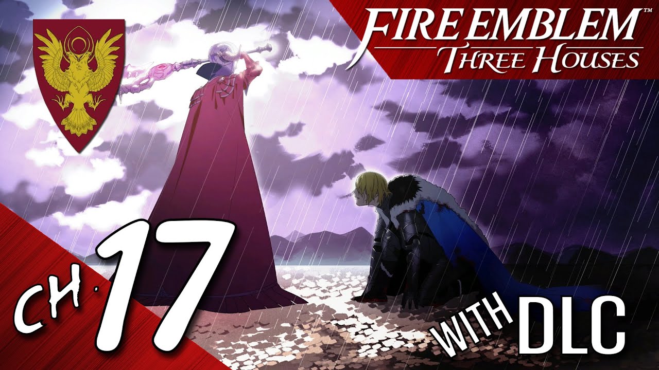 Fire Emblem Three Houses (Empire) Playthrough Chapter 17 Field of