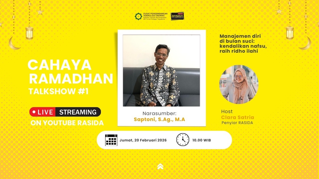 MANAGEMENT DIRI DI BULAN SUCI: KENDALIKAN NAFSU, RAIH RIDHO ILAHI BERSAMA SAPTONI, S.AG., M.A